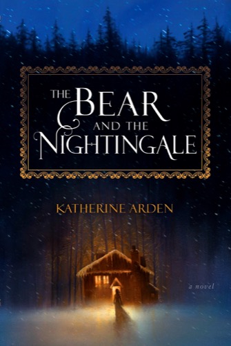 Cover art for "The Bear and the Nightingale"
